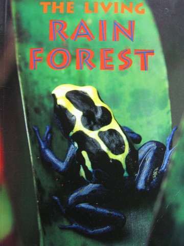 (image for) Orbit Chapter Books The Living Rain Forest (P) by Nic Bishop
