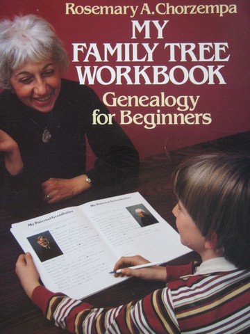 (image for) My Family Tree Workbook (P) by Rosemary A Chorzempa