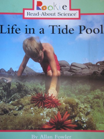 (image for) Rookie Read-About Science Life in a Tide Pool (P) by Fowler