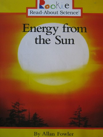(image for) Rookie Read-About Science Energy from the Sun (P) by Fowler