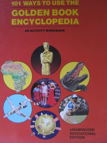 (image for) 101 Ways to Use the Golden Book Encyclopedia (Spiral) by Switzer