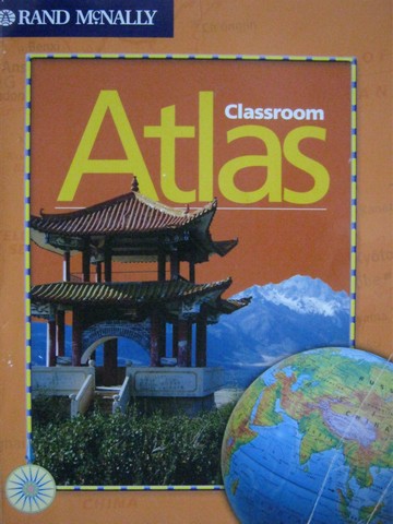 (image for) Rand McNally Classroom Atlas (P) by Brett R Gover
