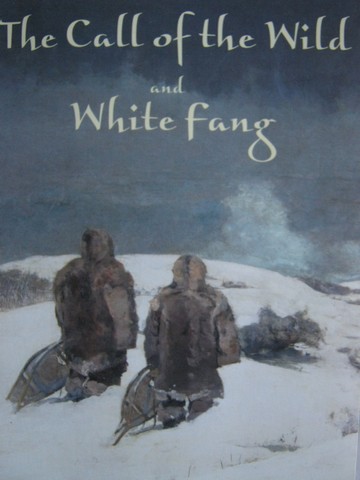 (image for) Bantam Classic Call of the Wild & White Fang (P) by Jack London