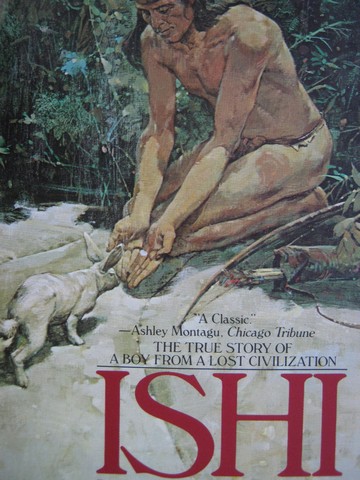(image for) ISHI Last of His Tribe (P) by Theodora Kroeber