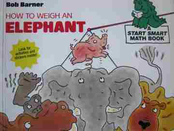 (image for) How to Weigh an Elephant (P) by Bob Barner