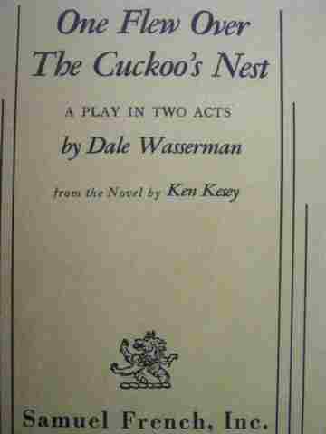 One Flew Over the Cuckoo's Nest (P) by Dale Wasserman (image for) One Flew Over the Cuckoo's Nest (P) by Dale Wasserman