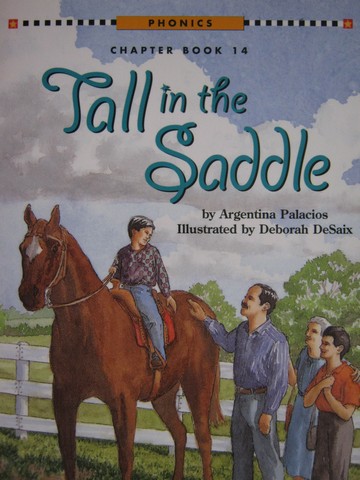 (image for) Phonics Chapter Book Tall in the Saddle (P) by Palacios