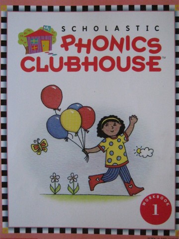 (image for) Phonics Clubhouse Workbook 1 (P) by John Shefelbine
