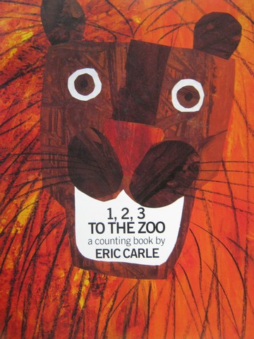 1 2 3 to the Zoo A Counting Book (P) by Eric Carle