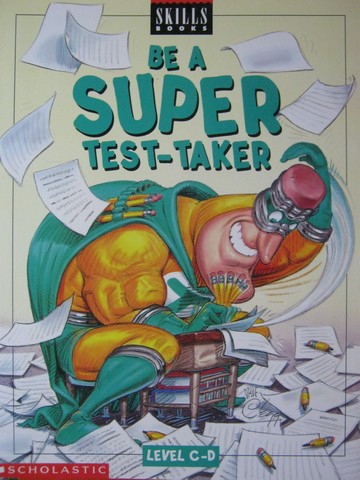 (image for) Be a Super Test-Taker Levels C-D (P) by Ernest Fleishman