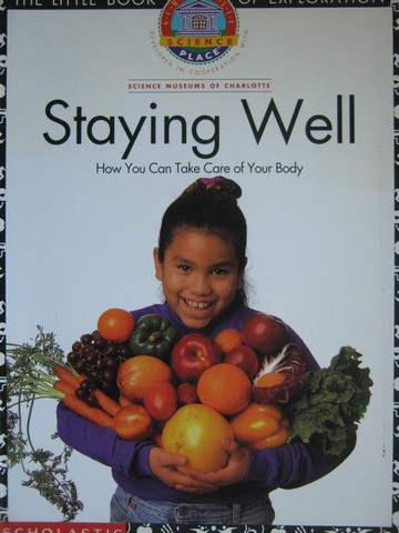(image for) Scholastic Science Place Staying Well (P)