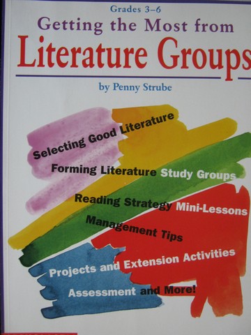 (image for) Getting the Most from Literature Groups Grades 3-6 (P) by Strube