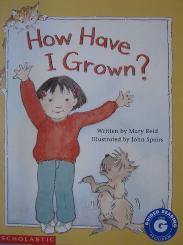 (image for) How Have I Grown? (P) by Mary Reid