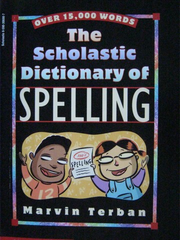 (image for) Scholastic Dictionary of Spelling (P) by Mavin Terban