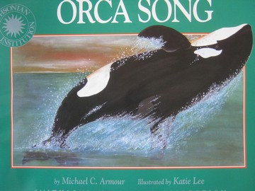 (image for) Smithsonian Oceanic Collection Orca Song (P) by Michael C Armour