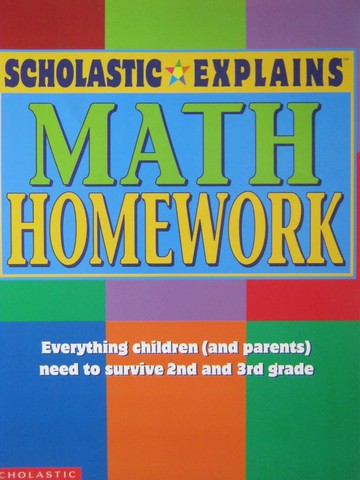 (image for) Scholastic Explains Math Homework (P) by Mary Jane Martin