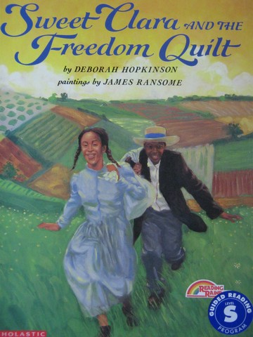 (image for) Reading Rainbow Sweet Clara & the Freedom Quilt (P) by Hopkinson