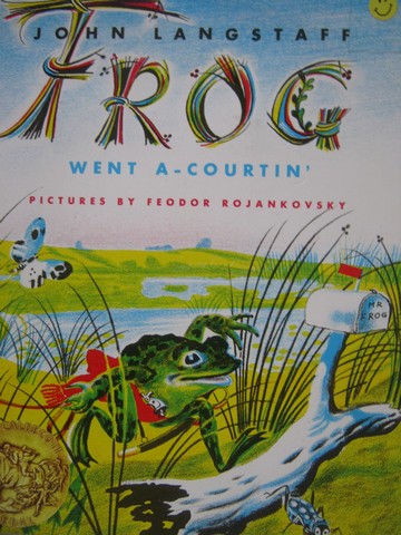 (image for) Frog Went A-Courtin' (P) by John Langstaff