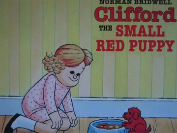 (image for) Clifford the Small Red Puppy (P) by Norman Bridwell