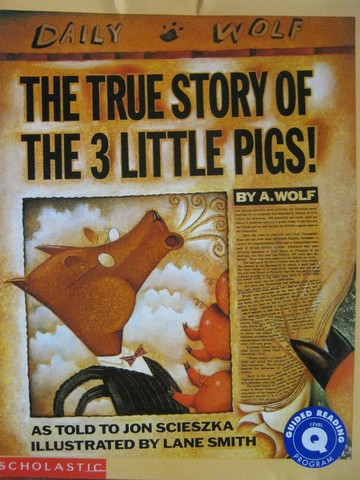 (image for) True Story of the 3 Little Pigs! (P) by Jon Scieszka