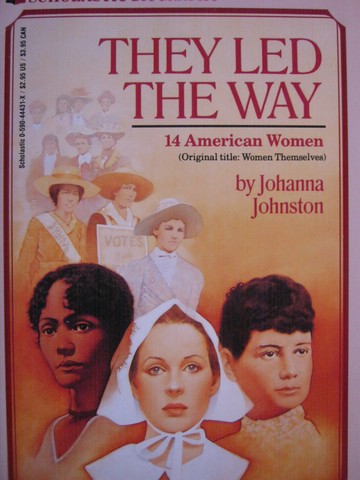 (image for) They Led the Way 14 American Women (P) by Johanna Johnston