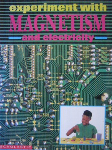 (image for) Experiment with Magnetism & Electricity (P) by Margaret Whalley
