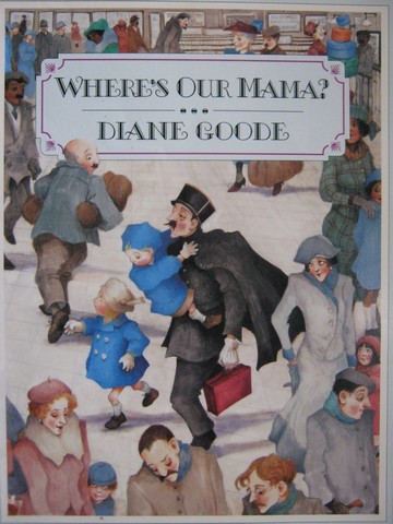 (image for) Where's Our Mama? (P) by Diane Goode