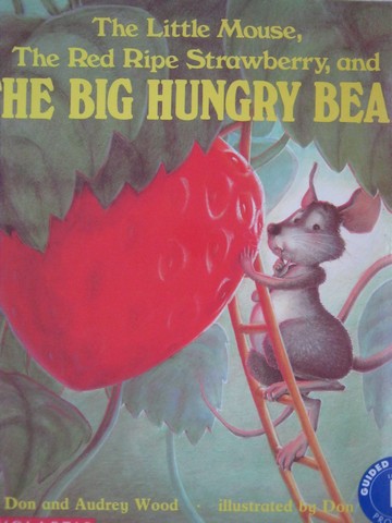 (image for) Little Mouse The Red Ripe Strawberry & The Big Hungry Bear (P)
