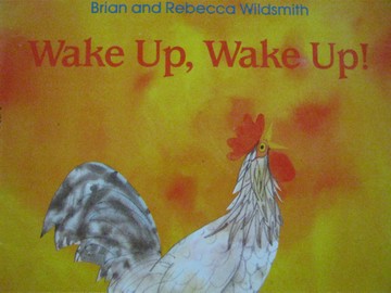 (image for) Wake Up Wake Up! (P) by Brian & Rebecca Wildsmith