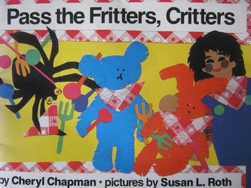(image for) Pass the Fritters Critters (P) by Cheryl Chapman
