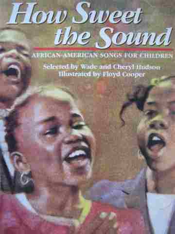 (image for) How Sweet the Sound (P) by Wade Hudson & Cheryl Hudson