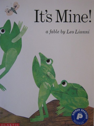 (image for) It's Mine! (P) by Leo Lionni