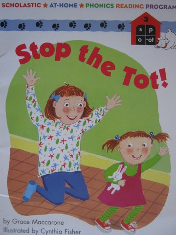 (image for) Phonics Reader 3 Stop the Tot! (P) by Grace Maccarone