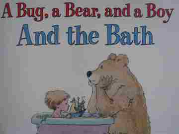 (image for) A Bug A Bear & A Boy & the Bath (P) by David McPhail