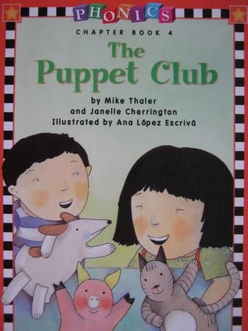 (image for) Phonics Chapter Book 4 The Puppet Club (P) by Thaler & Cherrington