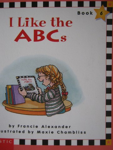 (image for) Phonics Readers I Like the ABCs (P) by Francie Alexander