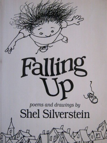 Falling Up (H) by Shel Silverstein