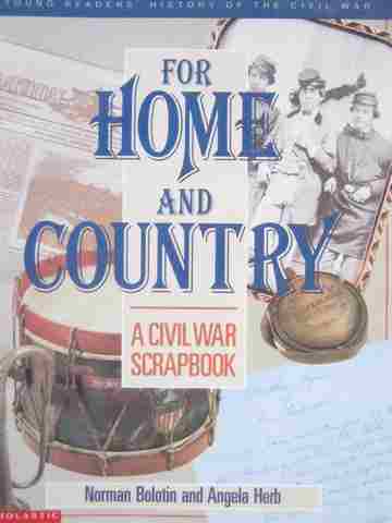 (image for) For Home & Country A Civil War Scrapbook (P) by Bolotin & Herb