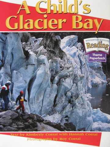 (image for) Theme Paperback 3.5 A Child's Glacier Bay (P) by Kimberly Corral