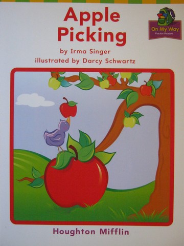 (image for) On My Way Practice Readers 1 Apple Picking (P) by Irma Singer