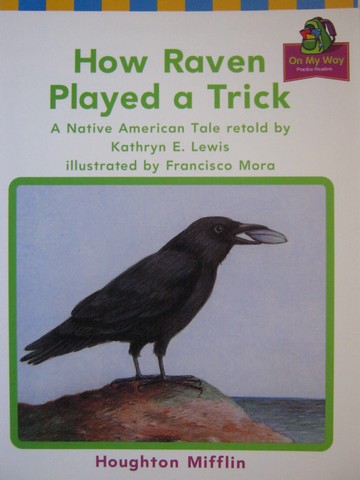 (image for) On My Way Practice Readers 1 How Raven Played a Trick (P)