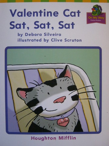 (image for) On My Way Practice Readers K Valentine Cat Sat, Sat, Sat (P)