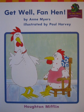(image for) On My Way Practice Readers K Get Well Fan Hen! (P) by Anne Myers