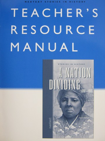(image for) Nextext A Nation Dividing 1800-1860 TRM (TE)(P)