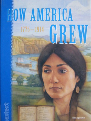 (image for) Nextext Stories in History How America Grew 1775-1914 (H)