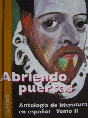 (image for) Abriendo puertas Antologia de literatura en espanol Tomo 2 (H)