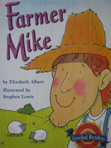 (image for) Leveled Readers 2 Farmer Mike (P) by Elizabeth Albert