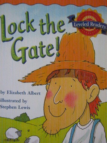 (image for) Leveled Readers 2 Lock the Gate! (P) by Elizabeth Albert