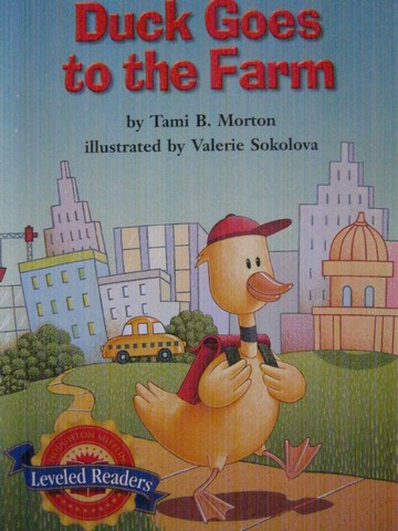 (image for) Leveled Readers 2 Duck Goes to the Farm (P) by Tami B Morton