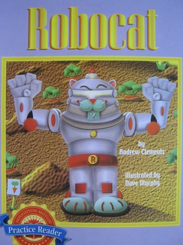 (image for) Practice Reader 3 Robocat (P) by Andrew Clements